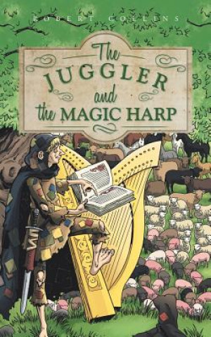 Книга Juggler and the Magic Harp Robert Collins