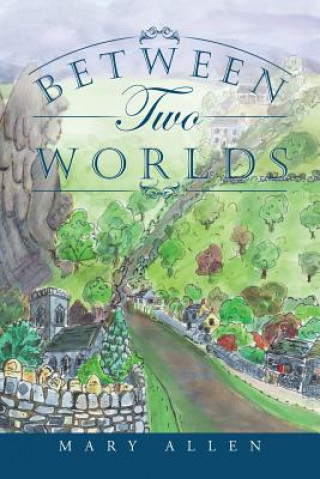 Knjiga Between Two Worlds Allen