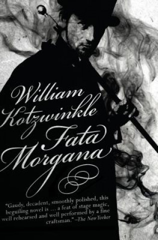 Könyv Fata Morgana William Kotzwinkle
