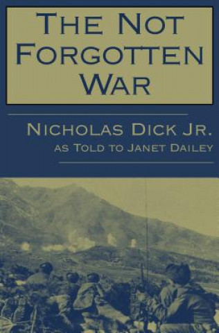 Book Not Forgotten War Dick