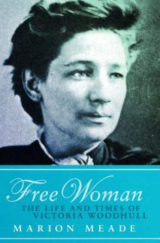 Libro Free Woman Marion Meade