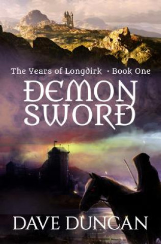 Kniha Demon Sword Dave Duncan