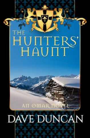 Libro Hunters' Haunt Dave Duncan