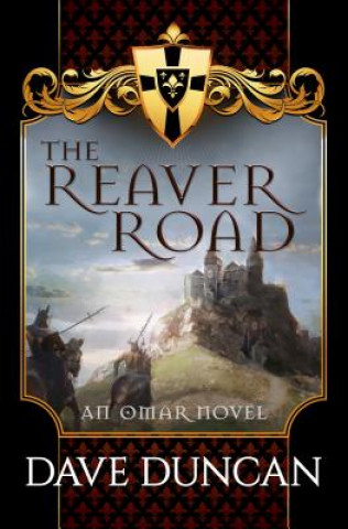 Kniha Reaver Road Dave Duncan