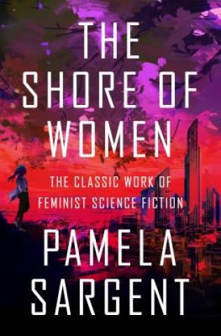 Книга Shore of Women Pamela Sargent