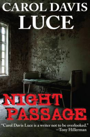 Knjiga Night Passage Carol Davis Luce