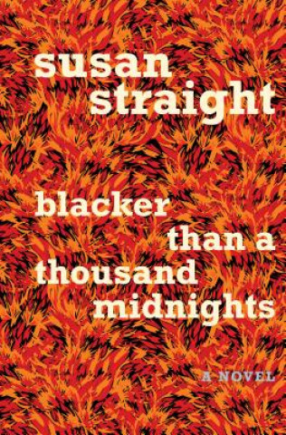 Buch Blacker Than a Thousand Midnights Susan Straight