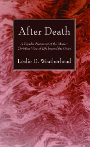 Könyv After Death Leslie D Weatherhead