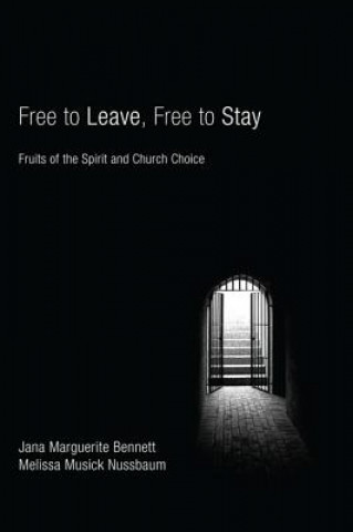 Libro Free to Leave, Free to Stay JANA MARGUE BENNETT