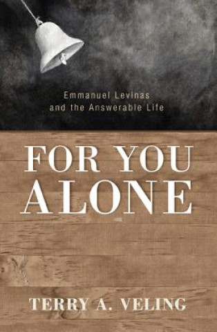 Buch For You Alone TERRY A. VELING