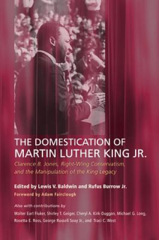 Carte Domestication of Martin Luther King Jr. LEWIS V. BALDWIN