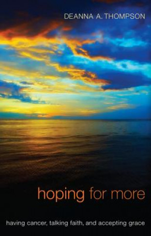 Livre Hoping for More DEANNA A. THOMPSON