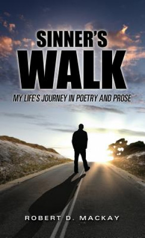 Kniha Sinner's Walk Robert D MacKay