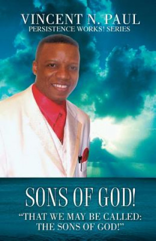 Книга Sons of God! Vincent N Paul