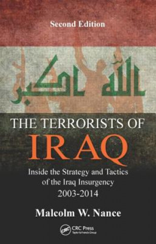 Kniha Terrorists of Iraq Malcolm W Nance