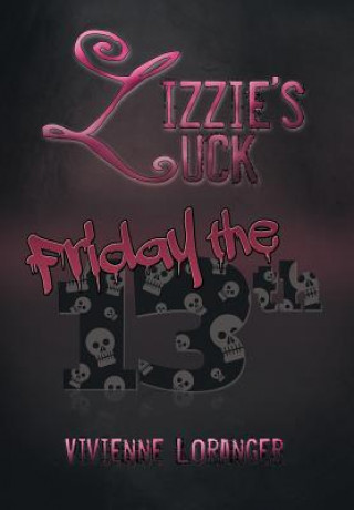 Kniha Lizzie's Luck VIVIENNE LORANGER