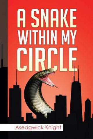 Kniha Snake Within My Circle Asedgwick Knight