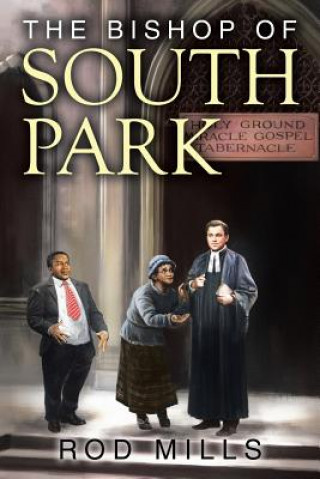Kniha Bishop of South Park Rod Mills