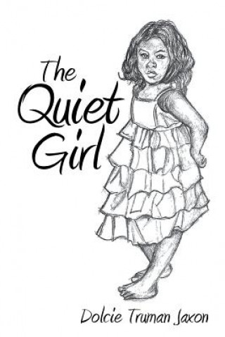 Book Quiet Girl Dolcie Truman Jaxon