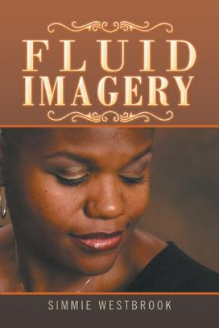 Knjiga Fluid Imagery Simmie Westbrook