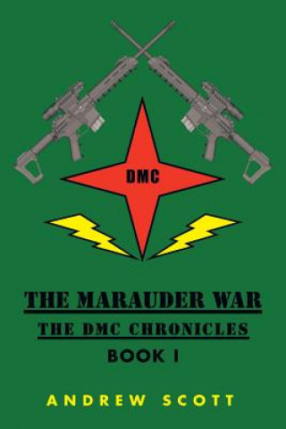 Könyv Marauder War Andrew Scott