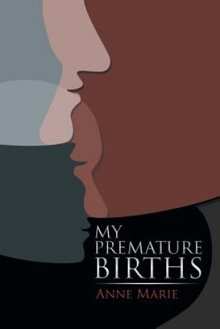 Buch My Premature Births Anne Marie