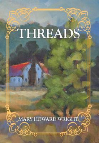 Knjiga Threads Mary Howard Wright