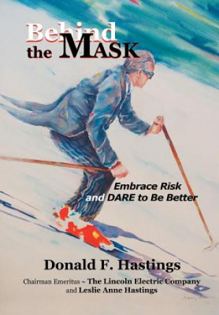Könyv Behind the Mask Donald F Hastings