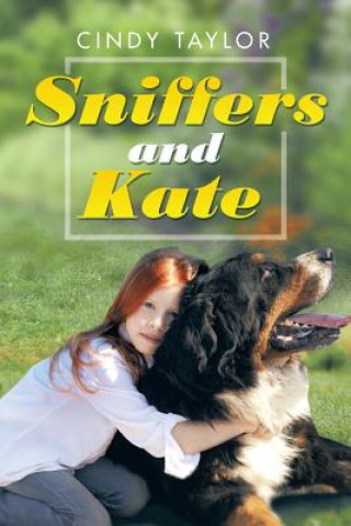 Libro Sniffers and Kate CINDY TAYLOR