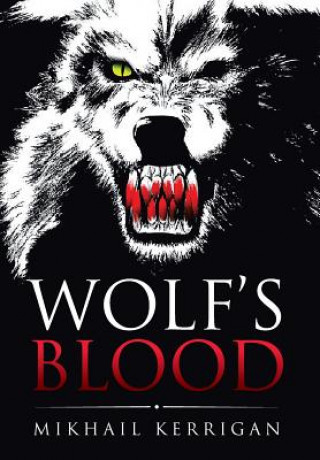 Libro Wolf's Blood Mikhail Kerrigan