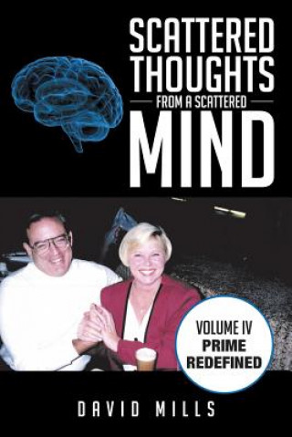 Book Scattered Thoughts from a Scattered Mind David (Emeritus Reader in English University of London and Member of the Council of the English Place Name Society and of the Society for Name Studies in Britain and Ireland) Mills