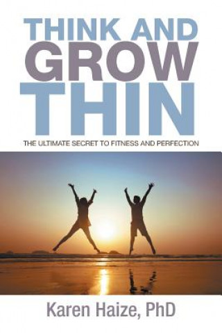 Kniha Think and Grow Thin Karen Haize Phd