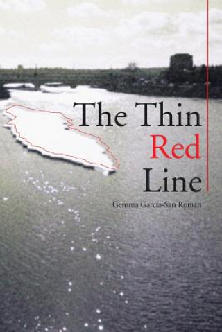 Könyv Thin Red Line Gemma Garcia-San Roman