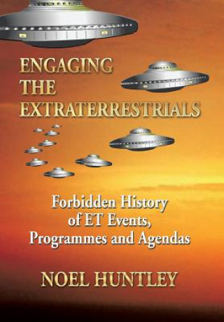 Kniha Engaging the Extraterrestrials Huntley