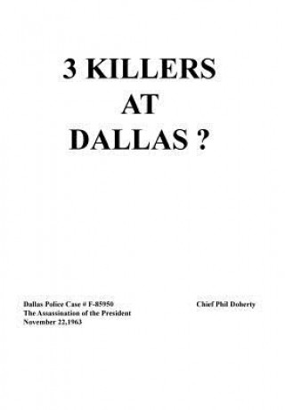 Carte 3 Killers at Dallas CHIEF PHIL DOHERTY