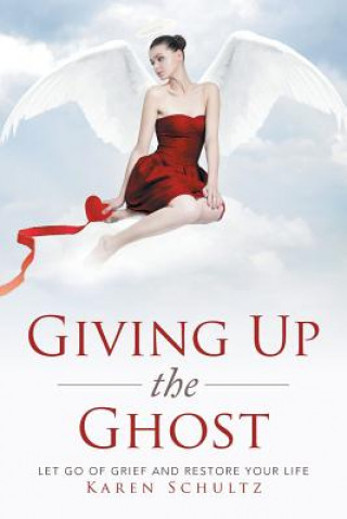 Knjiga Giving Up the Ghost Karen (Griffith University Australia) Schultz