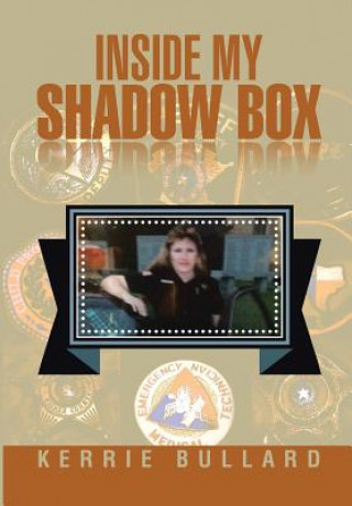 Livre Inside My Shadow Box KERRIE BULLARD