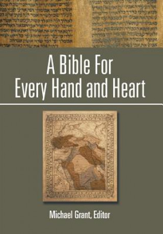 Книга Bible For Every Hand and Heart Michael Grant