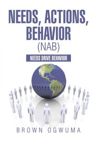 Könyv Needs, Actions, Behavior (NAB) Brown Ogwuma