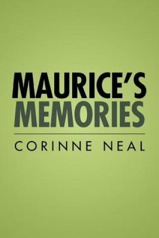 Kniha Maurice's Memories CORINNE NEAL