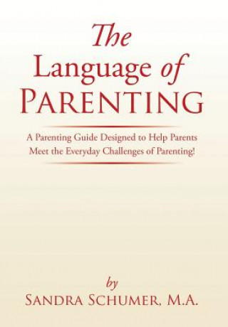 Knjiga Language of Parenting SCHUMER