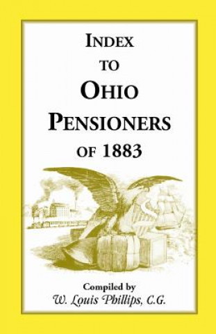 Carte Index to Ohio Pensioners of 1883 W Louis Phillips