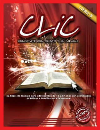 Könyv CLIC, Libro 5, Alumno (12 a 17) Patricia Picavea