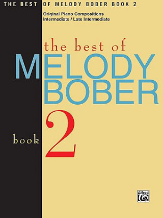 Kniha BEST OF MELODY BOBER BOOK 2 PIANO MELODY BOBER