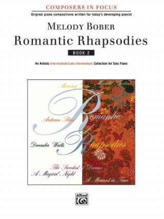 Kniha ROMANTIC RHAPSODIES BOOK 2 MELODY BOBER