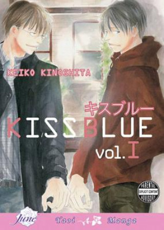Könyv Kiss Blue Volume 1 (Yaoi) Keiko Kinoshita