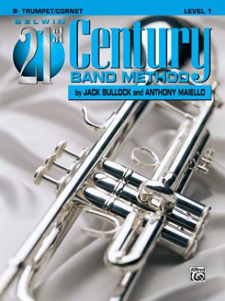 Book BELWIN 21ST BAND BK 1 TRUMPET Jack Bullock