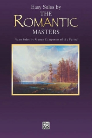 Книга Easy Solos by the Romantic Masters Alfred Publishing
