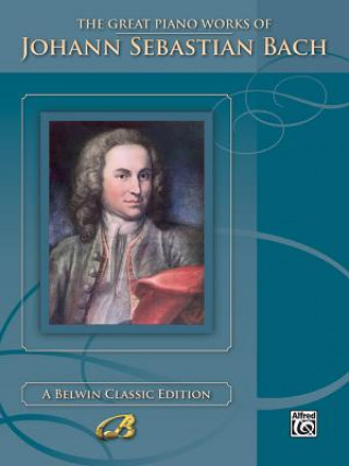 Livre GREAT PIANO WORKS BACH JOHANN SEBASTI BACH