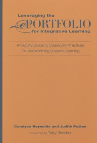 Libro Leveraging the ePortfolio for Integrative Learning Judith Patton